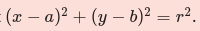 Formule mathématique de l'équation d'un cercle de centre a b et de rayon r