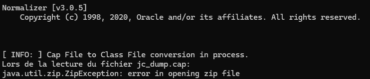 Terminal : normalizer.bat échoue sur jc_dump.cap avec une ZipException à l'ouverture de l'archive